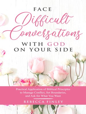 cover image of Face Difficult Conversations with God on Your Side